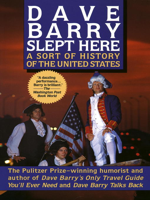 Title details for Dave Barry Slept Here by Dave Barry - Available